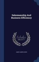 Salesmanship And Business Efficiency