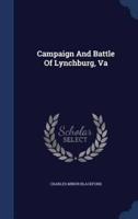 Campaign And Battle Of Lynchburg, Va