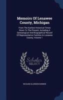 Memoirs Of Lenawee County, Michigan