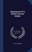 Experiences Of A British Veteran Soldier