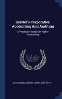 Keister's Corporation Accounting And Auditing
