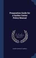 Preparation Guide for a Garden Center Policy Manual