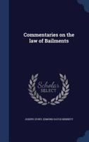 Commentaries on the Law of Bailments