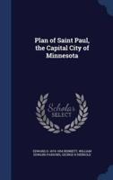 Plan of Saint Paul, the Capital City of Minnesota