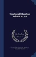 Vocational Education Volume No. 1-5