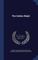 The Golden Blight