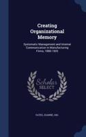 Creating Organizational Memory