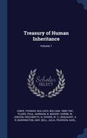 Treasury of Human Inheritance; Volume 1
