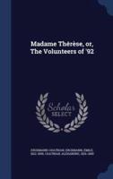 Madame Thérèse, or, The Volunteers of '92