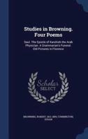 Studies in Browning. Four Poems