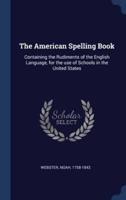 The American Spelling Book