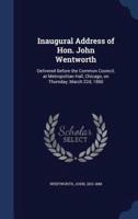 Inaugural Address of Hon. John Wentworth