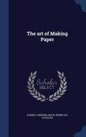 The Art of Making Paper