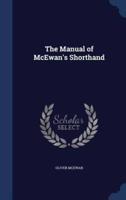 The Manual of McEwan's Shorthand