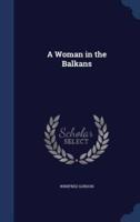 A Woman in the Balkans