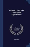 Human Traits and Their Social Significance