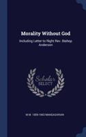 Morality Without God