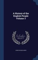 A History of the English People; Volume 3