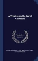 A Treatise on the Law of Contracts