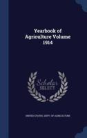 Yearbook of Agriculture Volume 1914