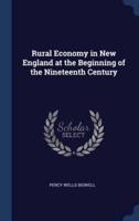 Rural Economy in New England at the Beginning of the Nineteenth Century