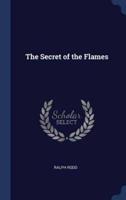 The Secret of the Flames