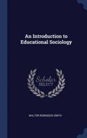 An Introduction to Educational Sociology