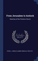 From Jerusalem to Antioch