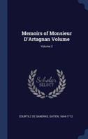 Memoirs of Monsieur D'Artagnan Volume; Volume 2