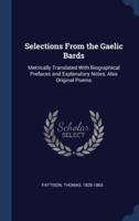 Selections From the Gaelic Bards