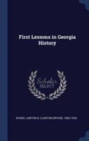 First Lessons in Georgia History