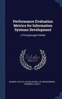 Performance Evaluation Metrics for Information Systems Development
