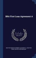 BRA First Loan Agreement A