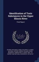 Identification of Toxic Substances in the Upper Illinois River