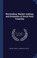 Nontrading, Market-Making, and Estimates of Stock Price Volatility