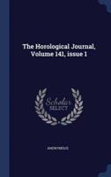 The Horological Journal, Volume 141, Issue 1