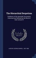 The Hierarchial Despotism