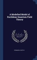A Modefied Model of Euclidean Quantum Field Theory