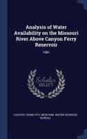 Analysis of Water Availability on the Missouri River Above Canyon Ferry Reservoir
