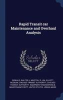 Rapid Transit Car Maintenance and Overhaul Analysis
