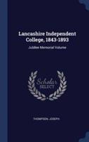 Lancashire Independent College, 1843-1893