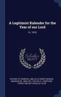 A Legitimist Kalender for the Year of Our Lord