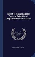Effect of Mathemagenic Cues on Retention of Graphically Presented Data