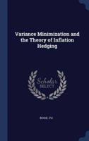 Variance Minimization and the Theory of Inflation Hedging