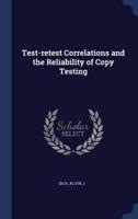 Test-Retest Correlations and the Reliability of Copy Testing