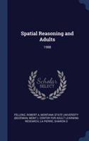 Spatial Reasoning and Adults