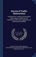 Survey of Traffic Obstructions