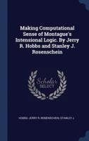 Making Computational Sense of Montague's Intensional Logic. By Jerry R. Hobbs and Stanley J. Rosenschein
