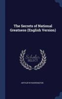 The Secrets of National Greatness (English Version)