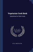 Vegetarian Cook Book